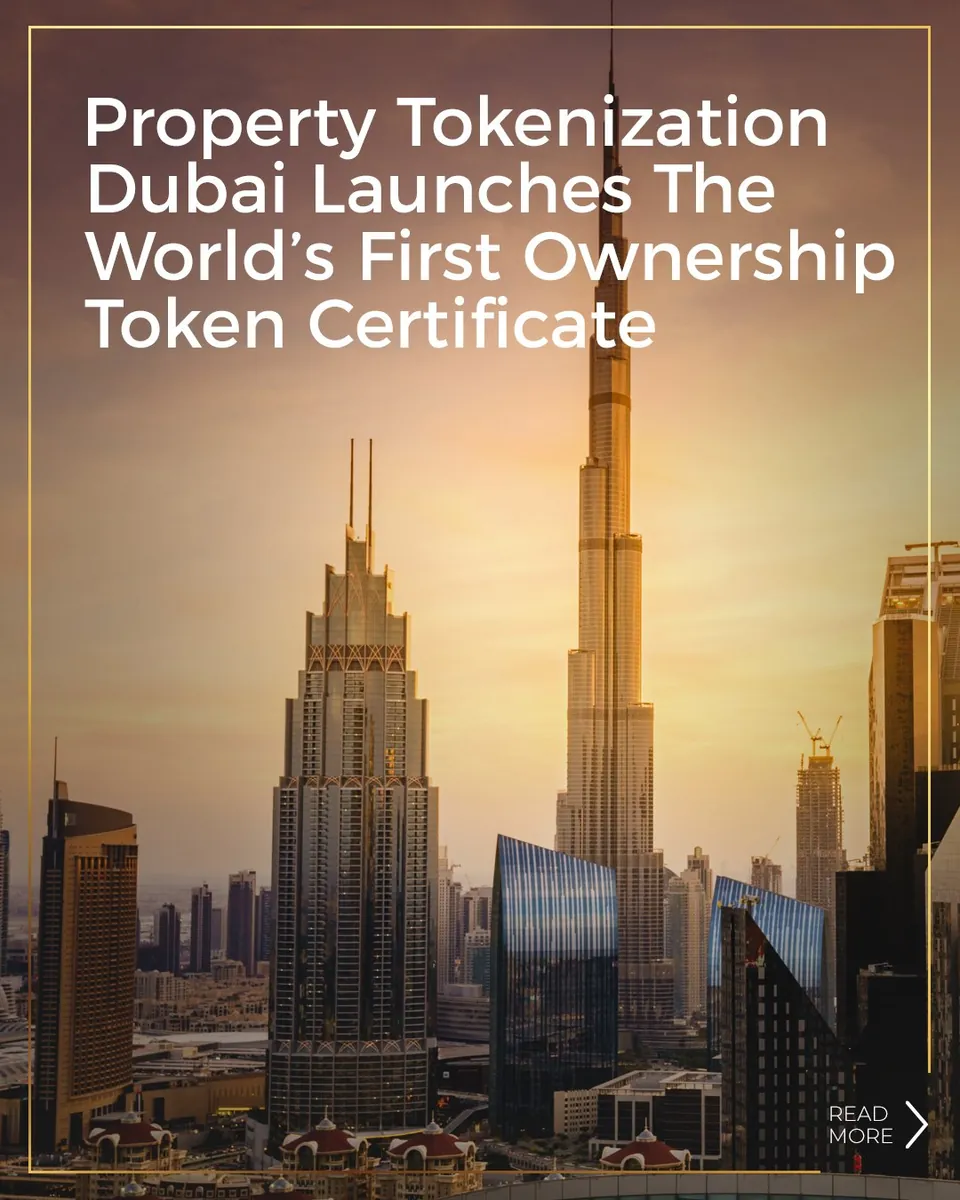 Dubai launches the world&rsquo;s first ownership token certificate